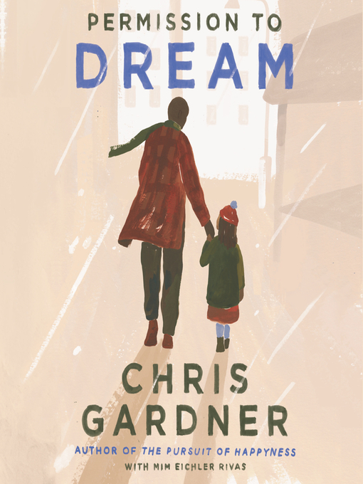 Title details for Permission to Dream by Chris Gardner - Available